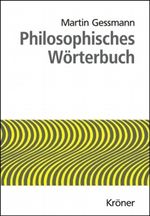 Philosophisches Wörterbuch Cover des Buches Philosophisches Wörterbuch (ISBN: 9783520013224)