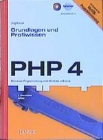 PHP 4. Grundlagen und Profiwissen Cover des Buches PHP 4. Grundlagen und Profiwissen (ISBN: 9783446218475)