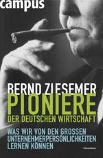 Pioniere der deutschen Wirtschaft Cover des Buches Pioniere der deutschen Wirtschaft (ISBN: 9783593381213)