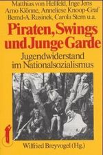 Piraten, Swings und Junge Garde Cover des Buches Piraten, Swings und Junge Garde (ISBN: 9783801230395)