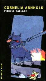 Pit Bull Ballade Cover des Buches Pit Bull Ballade (ISBN: 9783434540274)