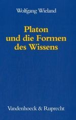 Platon und die Formen des Wissens Cover des Buches Platon und die Formen des Wissens (ISBN: 9783525301333)