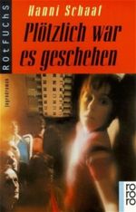 Plötzlich war es geschehen Cover des Buches Plötzlich war es geschehen (ISBN: 9783499202629)