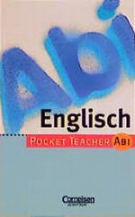 Pocket Teacher Abi, Englisch (Pocket Teacher Abi) Cover des Buches Pocket Teacher Abi, Englisch (Pocket Teacher Abi) (ISBN: 9783589213580)