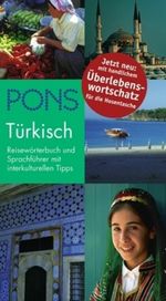 PONS Reisewörterbuch Türkisch mit Überlebenswortschatz Cover des Buches PONS Reisewörterbuch Türkisch mit Überlebenswortschatz (ISBN: 9783125181090)