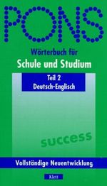 PONS Wörterbuch für Schule und Studium, Deutsch-Englisch, Teil II Cover des Buches PONS Wörterbuch für Schule und Studium, Deutsch-Englisch, Teil II (ISBN: 9783125175020)