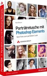 Porträtretusche mit Photoshop Elements Cover des Buches Porträtretusche mit Photoshop Elements (ISBN: 9783827330956)