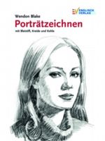 Porträtzeichnen mit Bleistift, Kreide und Kohle Cover des Buches Porträtzeichnen mit Bleistift, Kreide und Kohle (ISBN: 9783862301607)
