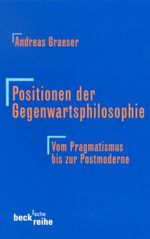 Positionen der Gegenwartsphilosophie Cover des Buches Positionen der Gegenwartsphilosophie (ISBN: 9783406475955)