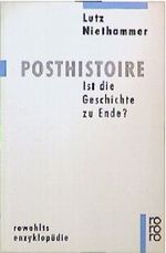 Posthistoire Cover des Buches Posthistoire (ISBN: 9783499555046)