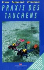 Praxis des Tauchens Cover des Buches Praxis des Tauchens (ISBN: 9783768818162)