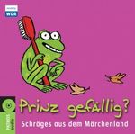 Prinz gefällig? Cover des Buches Prinz gefällig? (ISBN: 9783491912830)