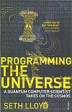 Programming the Universe Cover des Buches Programming the Universe (ISBN: 9780099455370)