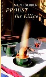 Proust für Eilige Cover des Buches Proust für Eilige (ISBN: 9783746619668)