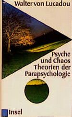 Psyche und Chaos Cover des Buches Psyche und Chaos (ISBN: 9783458167402)