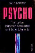 Psycho: Therapien zwischen Seriosität und Scharlatanerie Cover des Buches Psycho: Therapien zwischen Seriosität und Scharlatanerie (ISBN: 9783629008169)