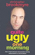 Quite Ugly One Morning Cover des Buches Quite Ugly One Morning (ISBN: 9780349138848)