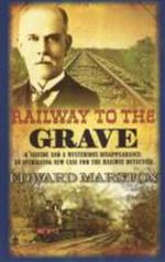 Railway to the Grave Cover des Buches Railway to the Grave (ISBN: 9780749009311)