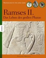 Ramses II. Cover des Buches Ramses II. (ISBN: 9783868730043)