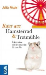 Raus aus Hamsterrad und Tretmühle Cover des Buches Raus aus Hamsterrad und Tretmühle (ISBN: 9783451610981)