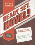 Ready, Set, Novel! Cover des Buches Ready, Set, Novel! (ISBN: 9781452101729)
