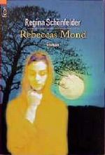 Rebeccas Mond Cover des Buches Rebeccas Mond (ISBN: 9783612273710)