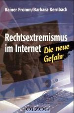 Rechtsextremismus im Internet Cover des Buches Rechtsextremismus im Internet (ISBN: 9783789280559)