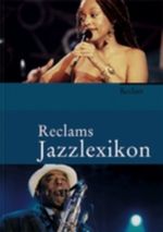 Reclams Jazzlexikon Cover des Buches Reclams Jazzlexikon (ISBN: 9783150105283)