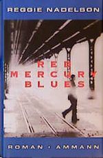 Red Mercury Blues Cover des Buches Red Mercury Blues (ISBN: 9783250103219)