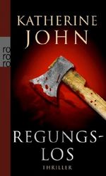 Regungslos Cover des Buches Regungslos (ISBN: 9783499254543)