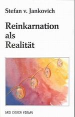 Reinkarnation als Realität Cover des Buches Reinkarnation als Realität (ISBN: 9783769905328)