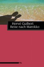 Reise nach Marokko Cover des Buches Reise nach Marokko (ISBN: 9783928983952)