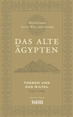 Reiseführer in die Welt der Antike. Das alte Ägypten Cover des Buches Reiseführer in die Welt der Antike. Das alte Ägypten (ISBN: 9783806222883)