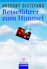 Reiseführer zum Himmel Cover des Buches Reiseführer zum Himmel (ISBN: 9783442216871)