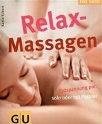 Relax-Massagen Cover des Buches Relax-Massagen (ISBN: 9783774266780)