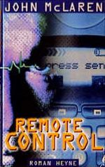 Remote Control Cover des Buches Remote Control (ISBN: 9783453123410)