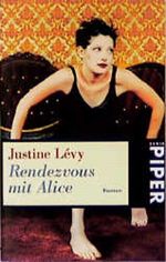 Rendezvous mit Alice Cover des Buches Rendezvous mit Alice (ISBN: 9783492227506)