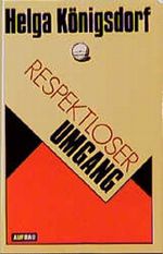 Respektloser Umgang Cover des Buches Respektloser Umgang (ISBN: 9783351018566)