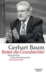 Rettet die Grundrechte! Cover des Buches Rettet die Grundrechte! (ISBN: 9783462039801)