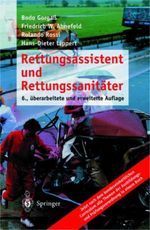Rettungsassistent und Rettungssanitäter Cover des Buches Rettungsassistent und Rettungssanitäter (ISBN: 9783540678441)