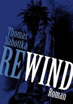 Rewind Cover des Buches Rewind (ISBN: 9783939398080)