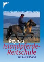 Reynirs Islandpferde-Reitschule Cover des Buches Reynirs Islandpferde-Reitschule (ISBN: 9783440107874)