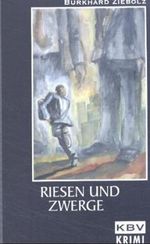 Riesen und Zwerge Cover des Buches Riesen und Zwerge (ISBN: 9783927658530)