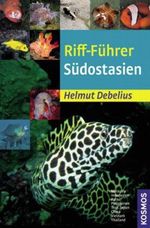 Riff-Führer Südostasien Cover des Buches Riff-Führer Südostasien (ISBN: 9783440112427)