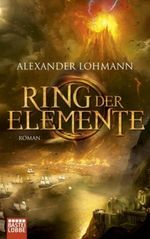 Ring der Elemente Cover des Buches Ring der Elemente (ISBN: 9783404205639)