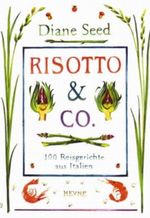 Risotto & Co. Cover des Buches Risotto & Co. (ISBN: 9783899101126)