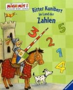 Ritter Kunibert im Land der Zahlen Cover des Buches Ritter Kunibert im Land der Zahlen (ISBN: 9783473324842)