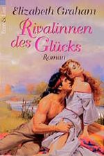 Rivalinnen des Glücks Cover des Buches Rivalinnen des Glücks (ISBN: 9783612277022)