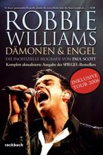 Robbie Williams - Dämonen und Engel. Inkl. Tour 2006 Cover des Buches Robbie Williams - Dämonen und Engel. Inkl. Tour 2006 (ISBN: 9783927638334)