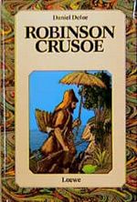 Robinson Crusoe. ( Ab 10 J.) Cover des Buches Robinson Crusoe. ( Ab 10 J.) (ISBN: 9783785516614)